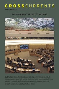 bokomslag CrossCurrents: Religion and the United Nations
