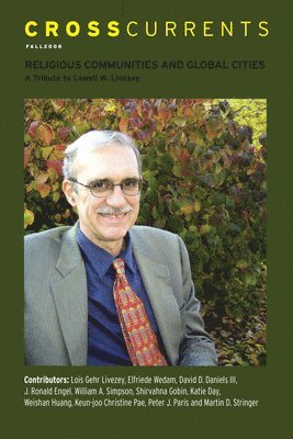 Charles Henderson - CrossCurrents: Religious Communities and Cities—a Tribute to Lowell W. Livezey, Häftad