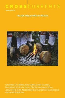 bokomslag Crosscurrents: Black Religions in Brazil: Volume 67, Number 1, March 2017