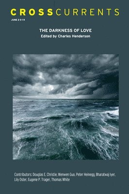 Charles Henderson - CrossCurrents: the Darkness of Love, Häftad