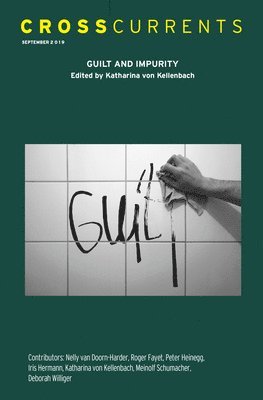 CrossCurrents: Guilt and Impurity