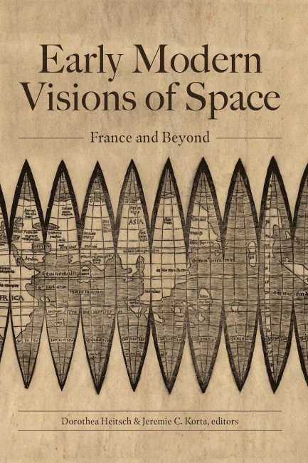 Dorothea Heitsch, Jeremie C. Korta - Early Modern Visions of Space, Häftad
