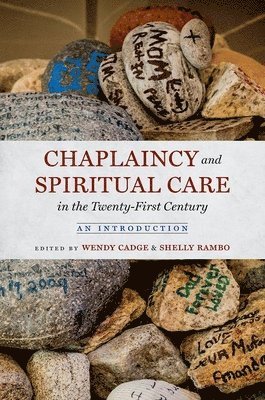 bokomslag Chaplaincy and Spiritual Care in the Twenty-First Century