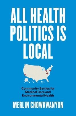 All Health Politics Is Local 1