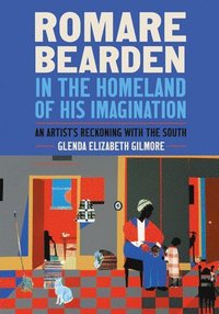 bokomslag Romare Bearden in the Homeland of His Imagination