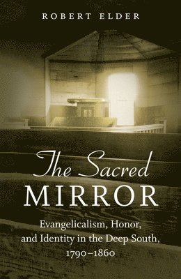 bokomslag The Sacred Mirror