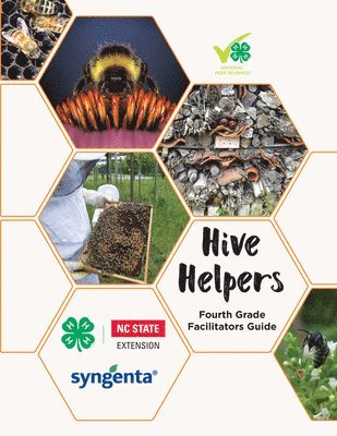 North Carolina State University 4-H - Hive Helpers, Häftad