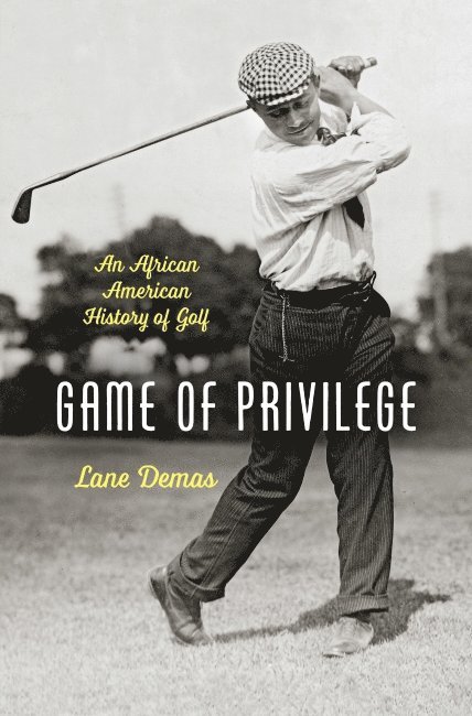 Lane Demas - Game of Privilege, Häftad