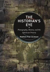 bokomslag The Historian's Eye