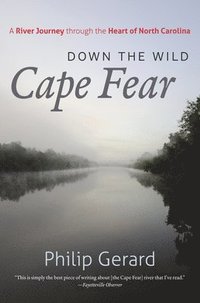 bokomslag Down the Wild Cape Fear