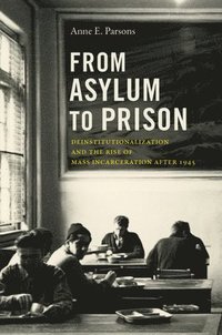 bokomslag From Asylum to Prison