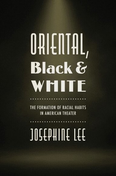 Josephine Lee - Oriental, Black, and White, Häftad