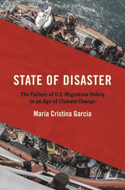 Maria Cristina Garcia - State of Disaster, Häftad