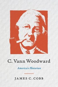 bokomslag C. Vann Woodward