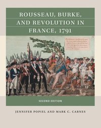 bokomslag Rousseau, Burke, and Revolution in France, 1791