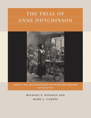 The Trial of Anne Hutchinson 1