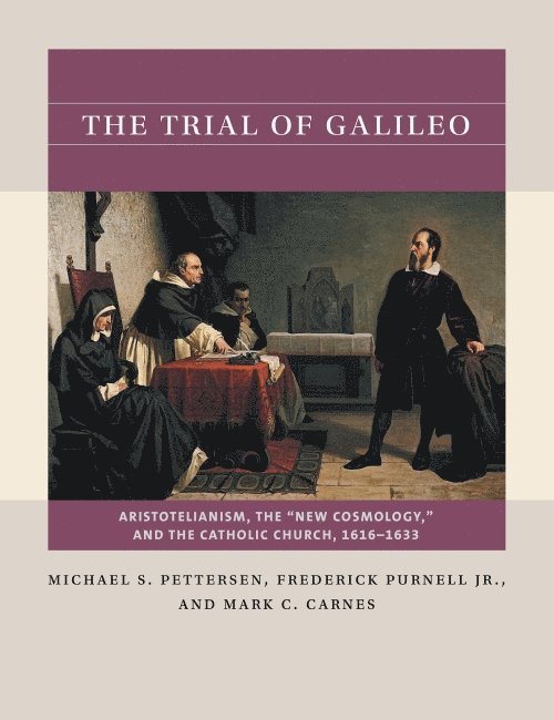 Michael S. Pettersen, Frederick Purnell, Jr., Mark C. Carnes, Frederick Purnell Jr, Jr. Frederick Purnell - Trial of Galileo, Häftad