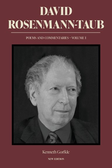 David Rosenmann-Taub - David Rosenmann-Taub: Poems and Commentaries, Häftad