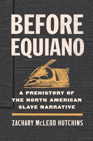 Zachary McLeod Hutchins - Before Equiano, Inbunden