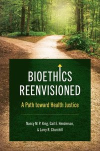 bokomslag Bioethics Reenvisioned