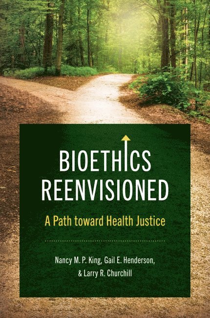 Bioethics Reenvisioned 1