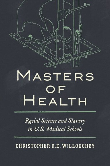 Christopher Willoughby - Masters of Health, Häftad