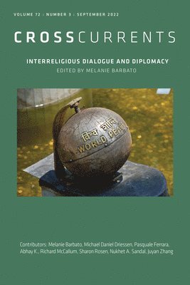 bokomslag Crosscurrents: Interreligious Dialogue and Diplomacy: Volume 72, Number 3, September 2022