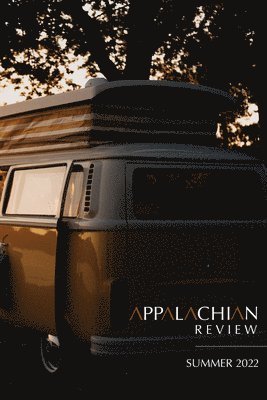 Appalachian Review - Summer 2022: Volume 50, Issue 3 1