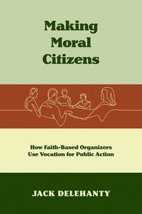 bokomslag Making Moral Citizens