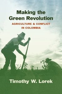 bokomslag Making the Green Revolution