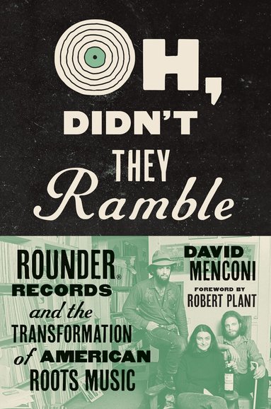 David Menconi - Oh, Didn't They Ramble, Inbunden