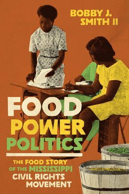 bokomslag Food Power Politics