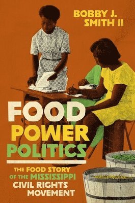 bokomslag Food Power Politics