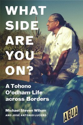 Michael Steven Wilson, José Antonio Lucero - What Side Are You on?, Inbunden