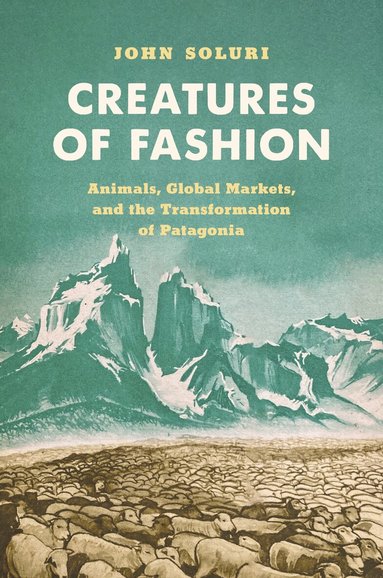 John Soluri - Creatures of Fashion, Häftad