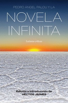 Pedro Ángel Palou Y La Novela Infinita