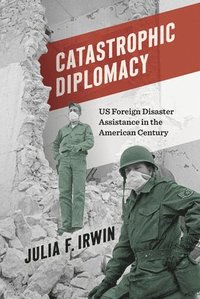 bokomslag Catastrophic Diplomacy