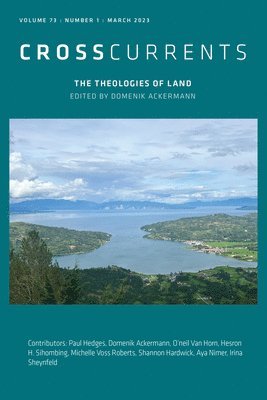 Domenik Ackermann, S. Brent Rodriguez-Plate - CrossCurrents: the Theologies of Land, Häftad