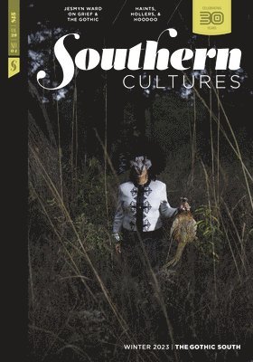 Southern Cultures: The Gothic South 1