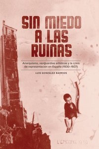 bokomslag Sin Miedo a Las Ruinas