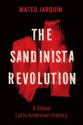 bokomslag The Sandinista Revolution