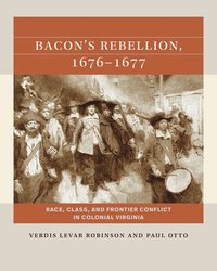 bokomslag Bacon's Rebellion, 1676-1677
