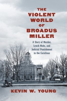 bokomslag Violent World of Broadus Miller