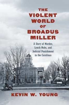 The Violent World of Broadus Miller 1