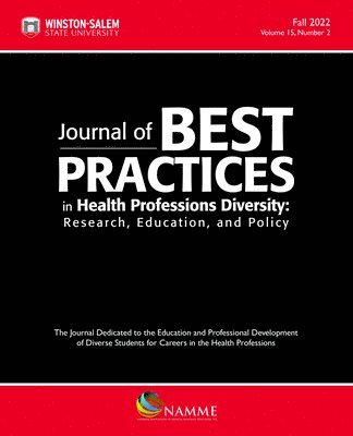 bokomslag Journal of Best Practices in Health Professions Diversity, Fall 2022: Research, Education and Policy