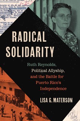 Lisa G. Materson - Radical Solidarity, Häftad