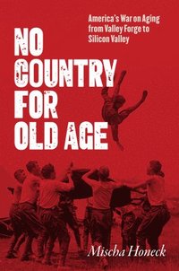 bokomslag No Country for Old Age
