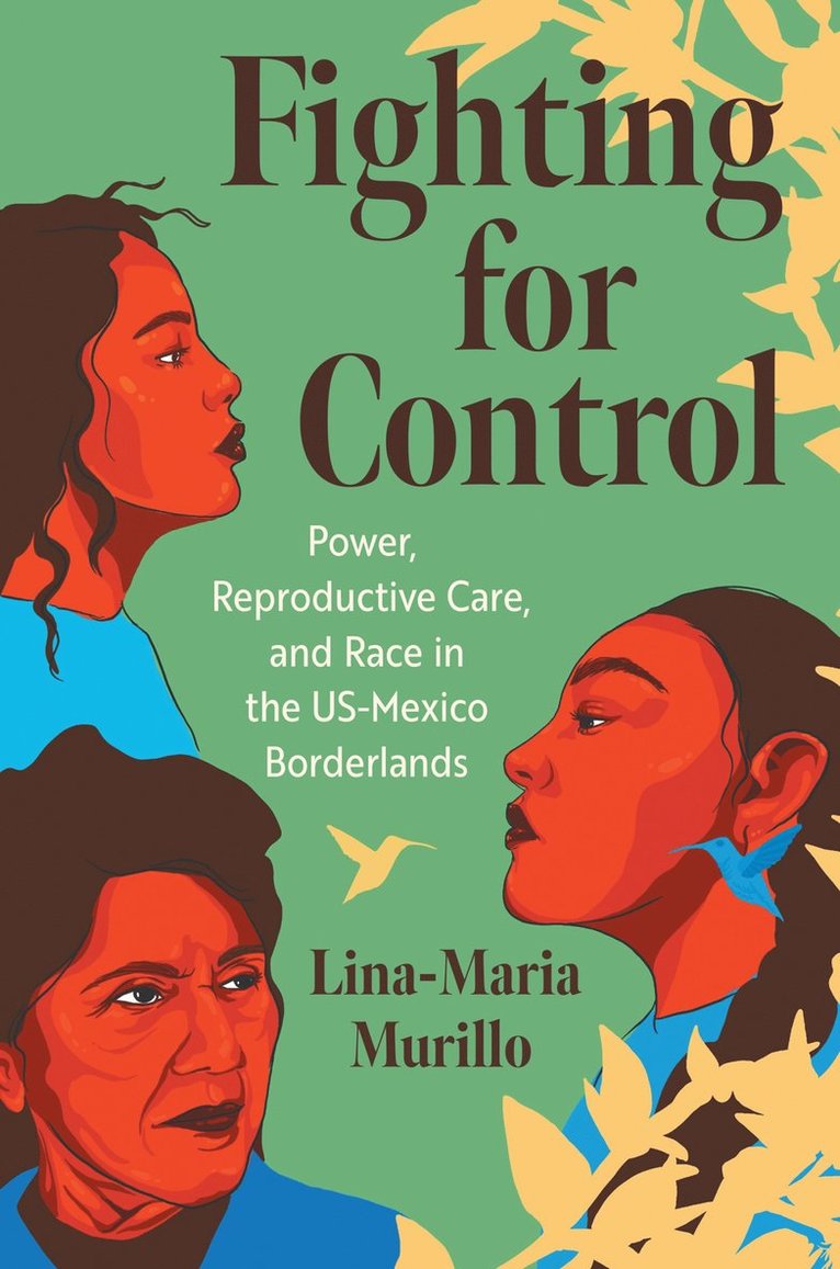 Lina-Maria Murillo - Fighting for Control, Inbunden