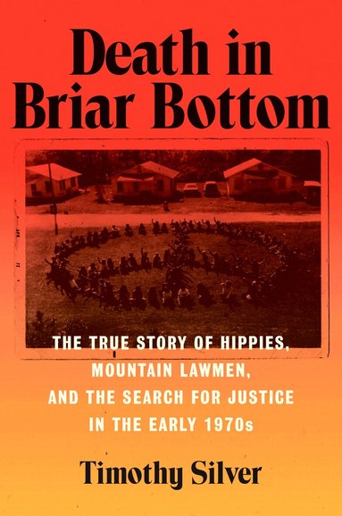 Timothy Silver - Death in Briar Bottom, Inbunden