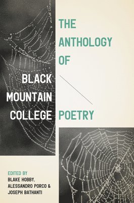 The Anthology of Black Mountain College Poetry 1